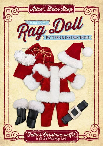 Rag Doll Outfit - Father Christmas - A5 Pattern and Instructions Booklet - to fit our 54cm Rag Doll